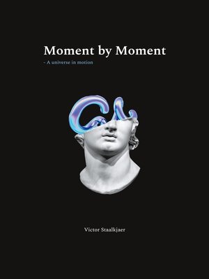cover image of Moment by Moment